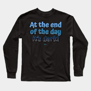 End of Day Long Sleeve T-Shirt